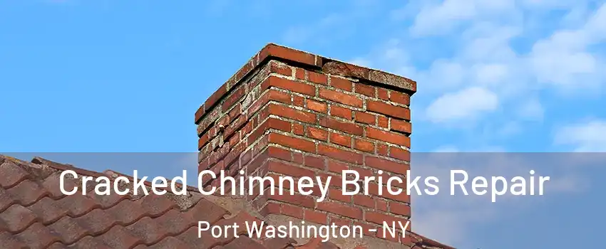  Cracked Chimney Bricks Repair Port Washington - NY