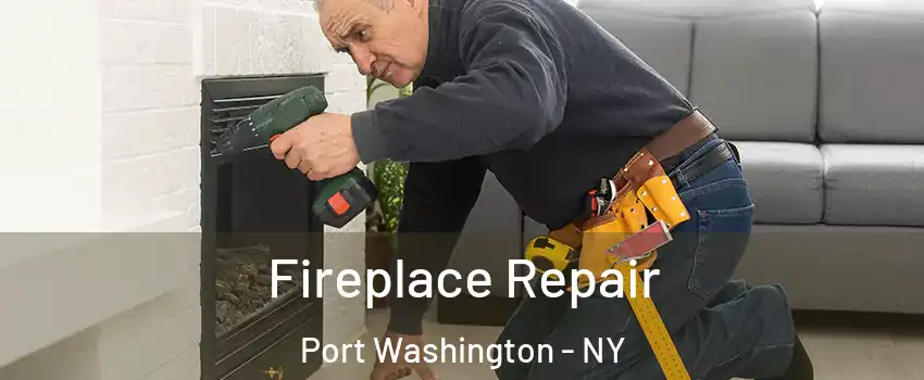  Fireplace Repair Port Washington - NY
