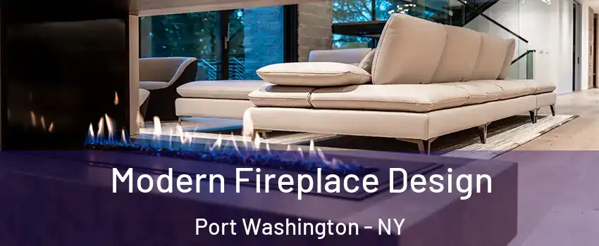  Modern Fireplace Design Port Washington - NY